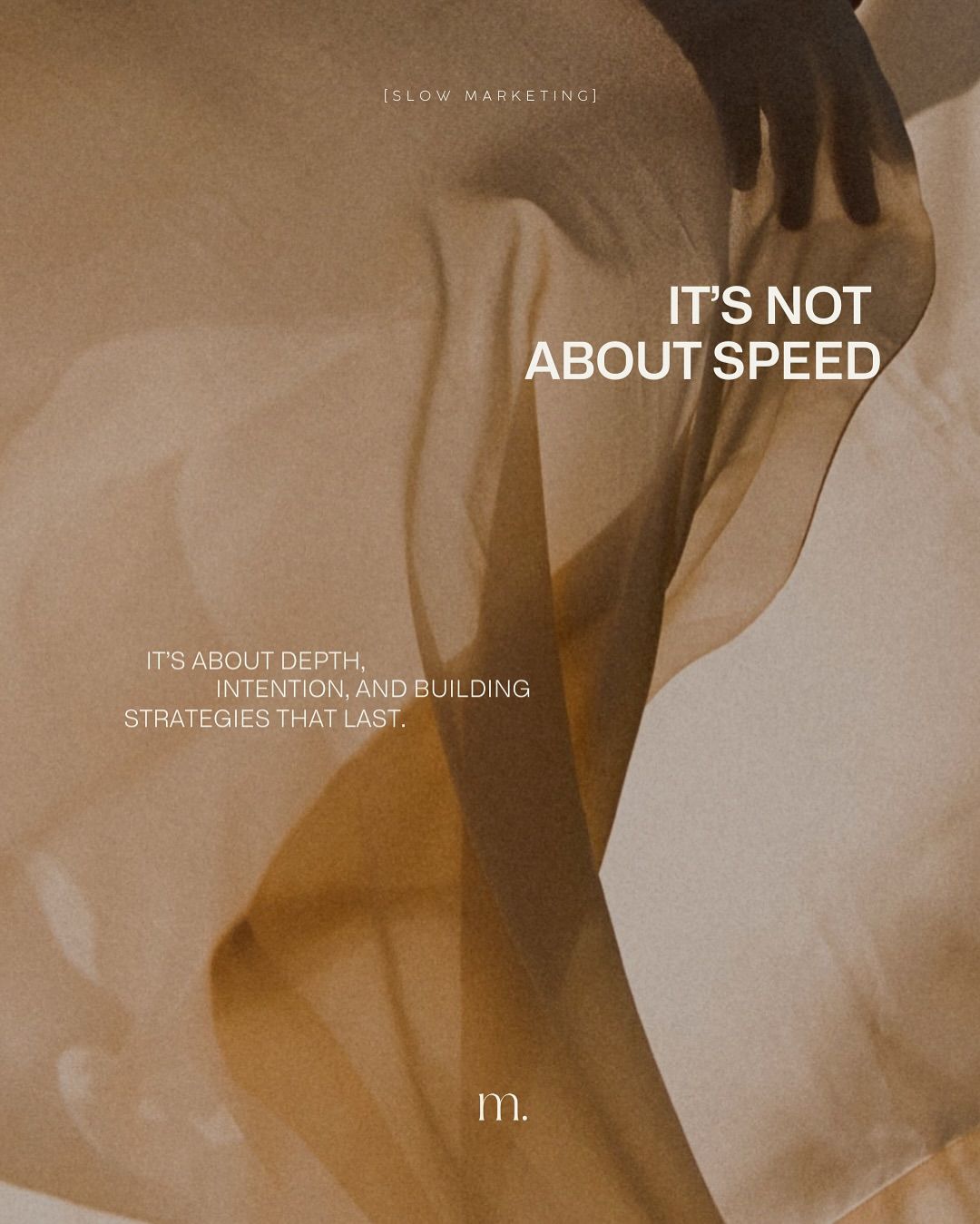 Flowing silk fabric with slow marketing philosophy text about depth and intention